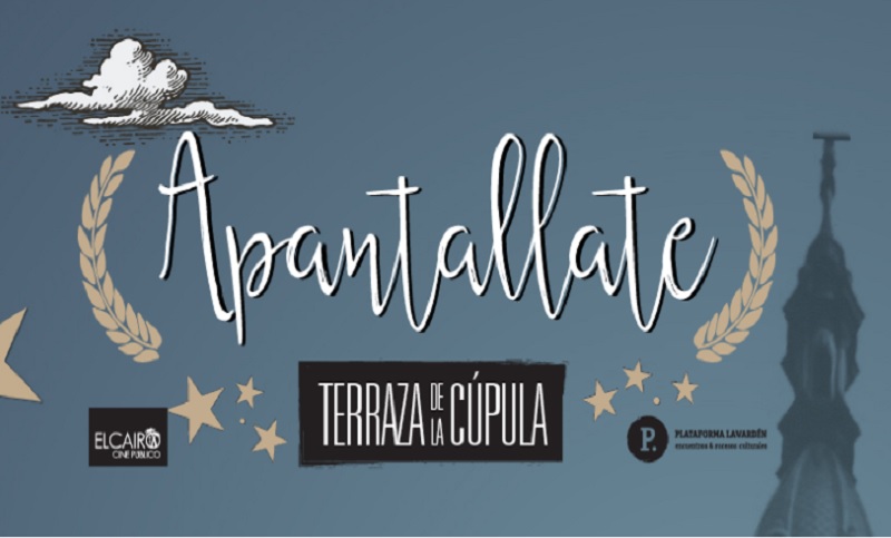 Apantallate: cine en la terraza de Plataforma Lavardén