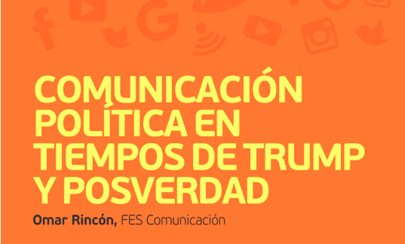 Charla “Comunicación Política en Tiempos de Trump y Posverdad”