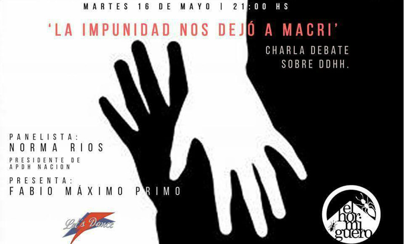 Charla-debate sobre DDHH: «La Impunidad nos dejó a Macri»