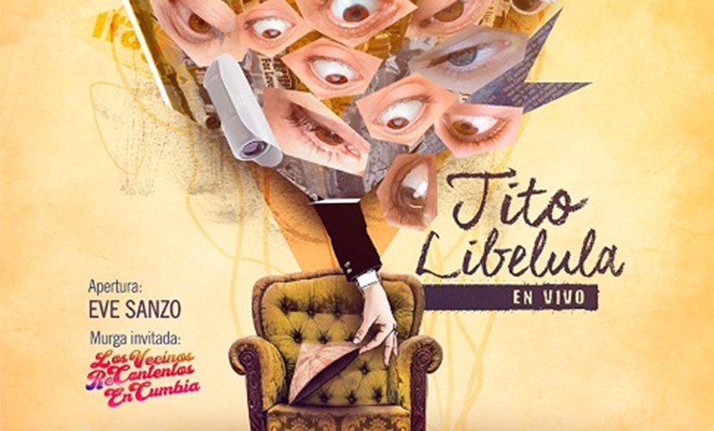 Esta noche: Tito Libélula y Los Vecinos Re Contentos en vivo