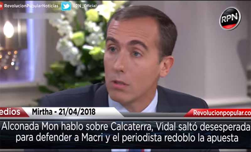 Alconada Mon atacó a Calcaterra, Vidal saltó para defender a Macri pero el periodista contraatacó