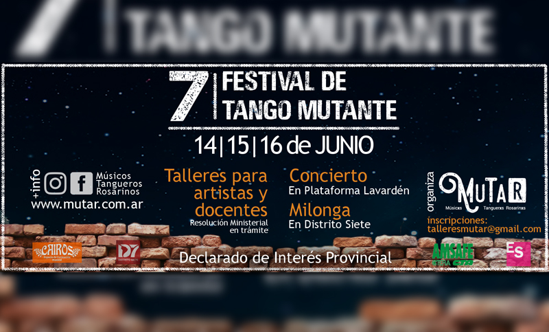 Se viene el 7º Festival de Tango Mutante en Rosario
