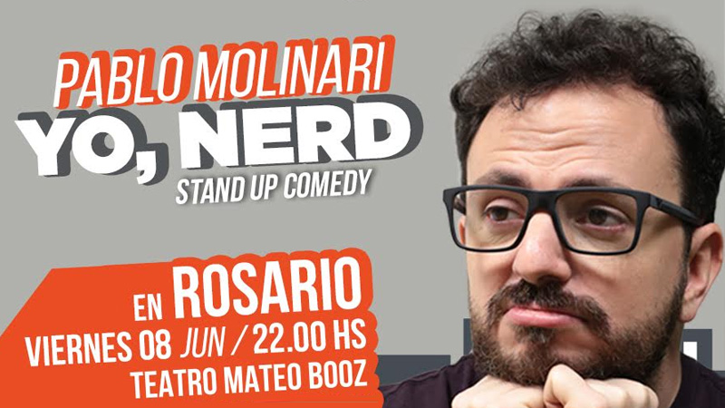 Pablo Molinari regresa a Rosario con su exitoso unipersonal “Yo, Nerd”