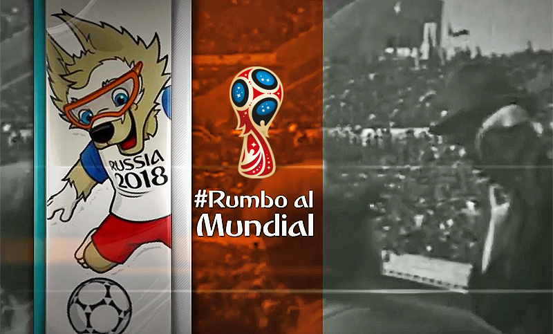 Rumbo al Mundial: iniciamos la aventura hacia Rusia 2018