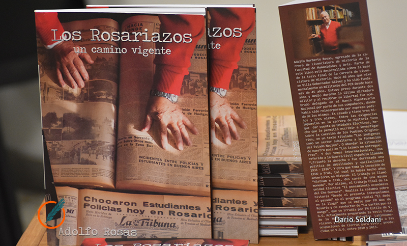 «Los Rosariazos, un camino vigente», un libro sobre la pueblada que marcó una ciudad