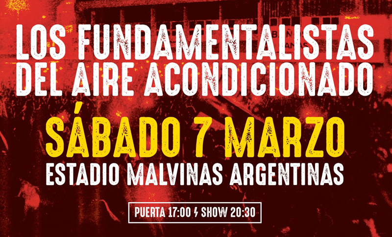 Los Fundamentalistas del Aire Acondicionado tocará en marzo en el Malvinas Argentinas