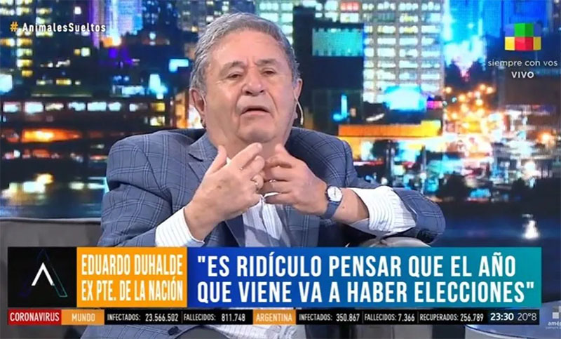 Duhalde: «No va a haber elecciones porque Argentina es la campeona de las dictaduras militares»