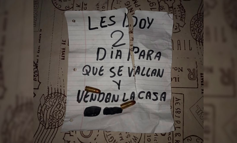 «Dos días para que se vayan y vendan la casa»: una nueva amenaza extorsiva