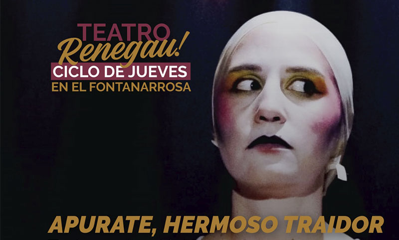 La obra «Apurate, hermoso traidor» se presenta este jueves gratis en el Fontanarrosa