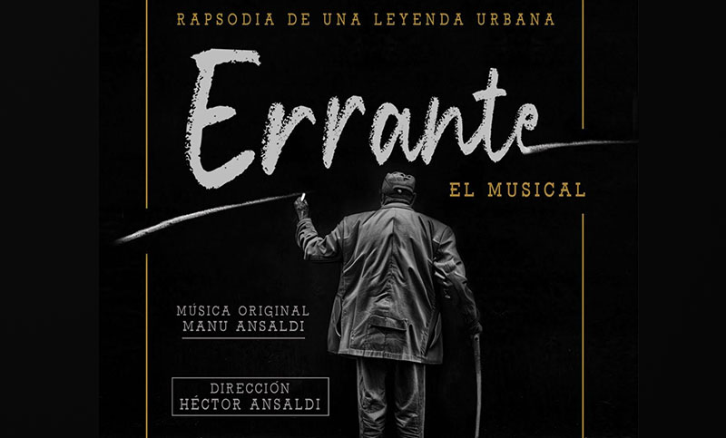 «Errante, el Musical» se estrenará en el teatro Caras y Caretas