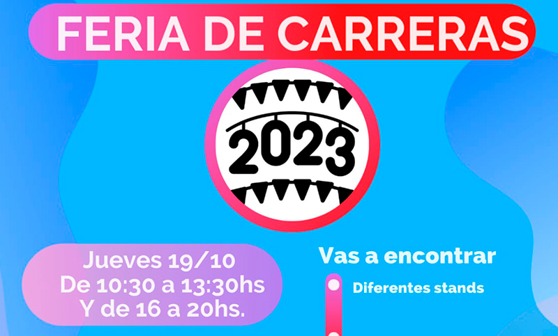 Feria de Carreras 2023: descubrí tu vocación “Tu futuro está en vos”
