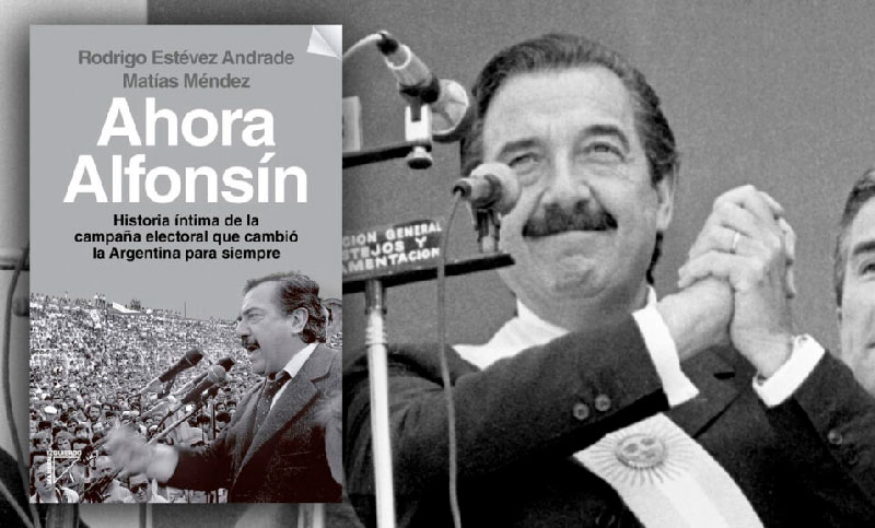 Rodrigo Estévez Andrade junto a Matías Méndez presentan el libro “Ahora Alfonsín”