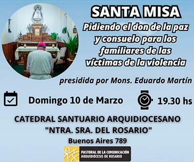 El arzobispo convocó a una misa por la paz y el fin de la violencia ...