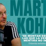 Martín Kohan: “Si en una sociedad la humillación se instala como normalidad, la degradación llega a todos”