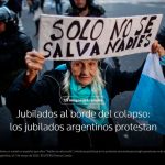 El reclamo de los jubilados argentinos son destacados por un medio internacional