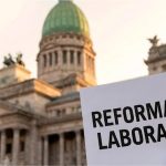 Jueces y abogados rechazaron la reforma laboral: “Es una lisa y llana eliminación de derechos y de la seguridad social”