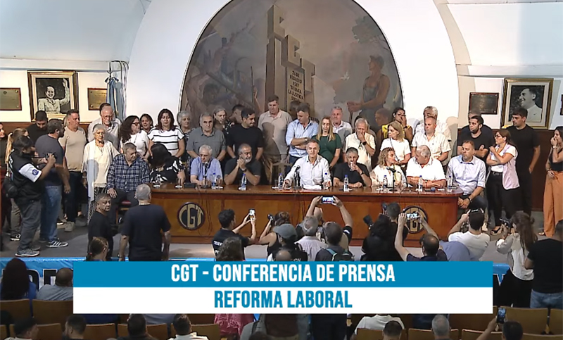 La CGT ratificó el paro sin movilización contra la reforma laboral: “El proyecto es totalmente regresivo”