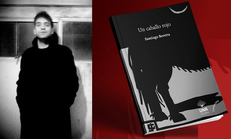 La UNR Editora presenta “Un caballo Rojo”, un libro de crónicas de Santiago Beretta