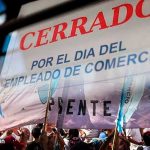 Los Empleados de Comercio celebran su día: shoppings, supermercados y grandes cadenas permanecerán cerrados
